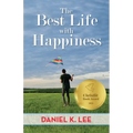 The Best Life with Happiness