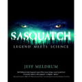 Sasquatch: Legend Meets Science