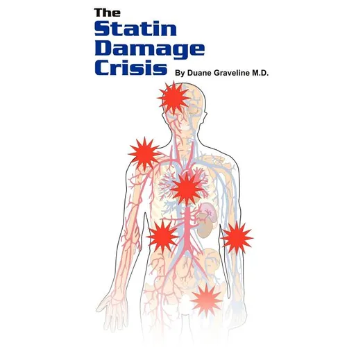 The Statin Damage Crisis