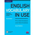 English Vocabulary in Use Pre-Intermediate and Intermediate Book with Answers and Enhanced eBook: Vocabulary Reference and Practice