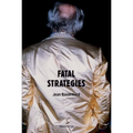Fatal Strategies, New Edition