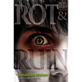 Rot & Ruin