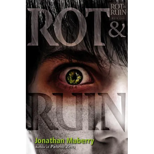 Rot & Ruin