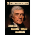 A Jefferson Bible for the Twenty-First Century