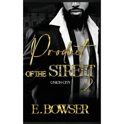 Product Of The Street Union City Book 2