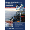 Advanced Marine Electrics and Electronics Troubleshooting: A Manual for Boatowners and Marine Technicians