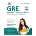 GRE Reading Comprehension: Detailed Solutions to 325 Questions