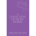 A Collection of Short Stories: Don't Let Go