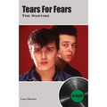 Tears For Fears The Hurting: In-depth