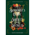 A Botanist's Guide to Society and Secrets