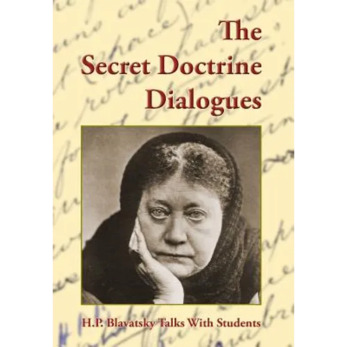 The Secret Doctrine Dialogues