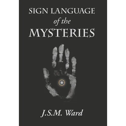 Sign Language of the Mysteries