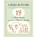 A Hole Is to Dig: A First Book of First Definitions