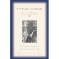 Howard Thurman: Essential Writings