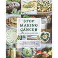 Stop Making Cancer: A Raw Vegan Recipe Book