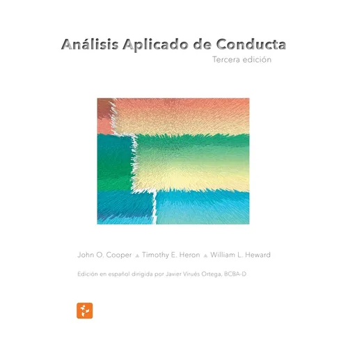 Análisis Aplicado de Conducta, Tercera Edición en Español