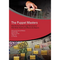 The Puppet Masters: How the Corrupt Use Legal Structures to Hide Stolen Assets and What to Do about It