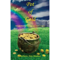 Pot of Gold - A Collection of Poetry and Short Stories
