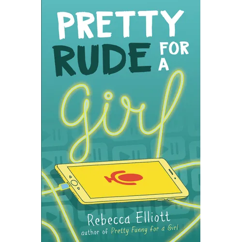 Pretty Rude for a Girl