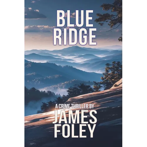 Blue Ridge: A Crime Thriller