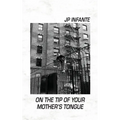 On the Tip of Your Mother's Tongue