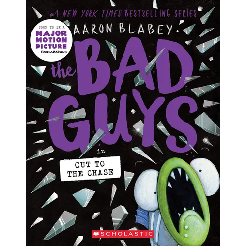 The Bad Guys in Cut to the Chase (the Bad Guys #13): Volume 13