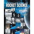Beyond the Saga of Rocket Science: The Dawn of the Space Age