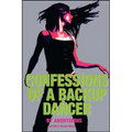 Confessions of a Backup Dancer