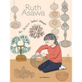 Ruth Asawa: An Artist Takes Shape