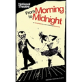 From Morning to Midnight