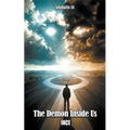 The Demon Inside Us