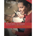 Afro-Cuban Techniques for Drum Set & Percussion