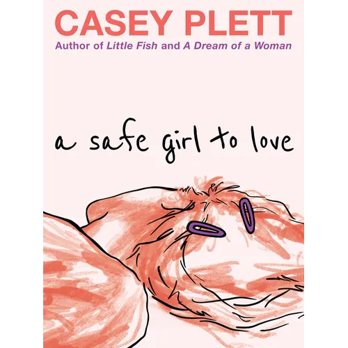 A Safe Girl to Love