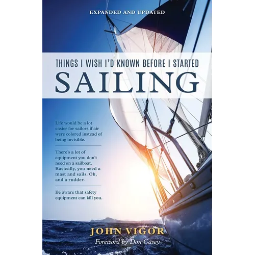 Things I Wish I'd Known Before I Started Sailing, Expanded and Updated