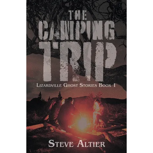 The Camping Trip