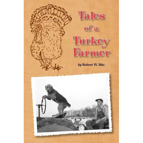 Tales of a Turkey Farmer
