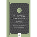 The Story of Scripture: An Introduction to Biblical Theology