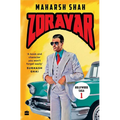 Zoravar: Book One in the Bollywood Saga