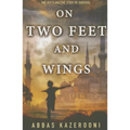 On Two Feet and Wings