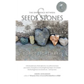 The Difference Between Seeds and Stones