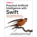 Practical Artificial Intelligence with Swift: From Fundamental Theory to Development of Ai-Driven Apps