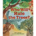 Who Will Rule the Trees?