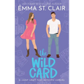 The Wild Card: A Sweet Small-Town Romantic Comedy