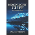 Moonlight Cliff: And Other Stories