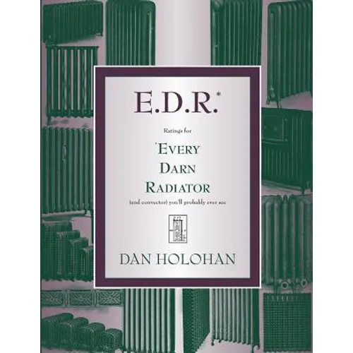 E.D.R.: Ratings for Every Darn Radiator (and convector) you'll probably ever see