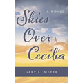 Skies Over Cecilia