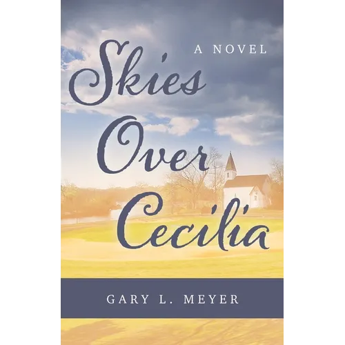 Skies Over Cecilia