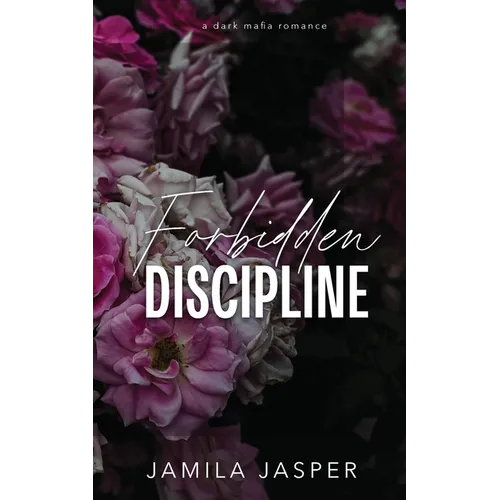 Forbidden Discipline: Dark Mafia BWWM Romance