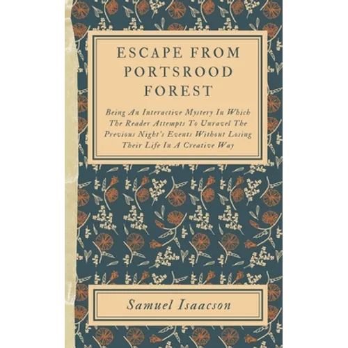 Escape From Portsrood Forest