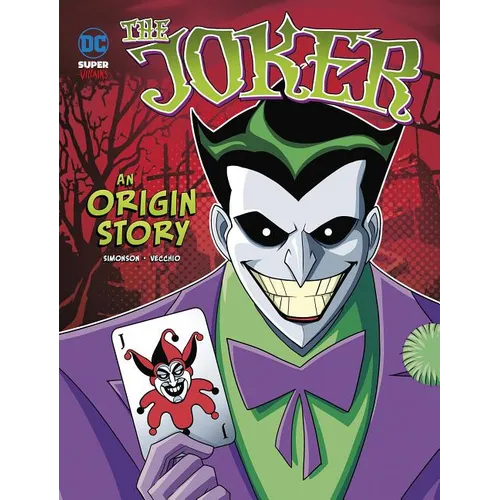 The Joker: An Origin Story